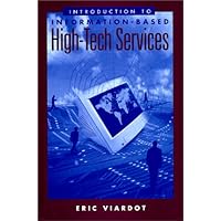 Introduction to Information-Based High-Tech Services Introduction to Information-Based High-Tech Services Hardcover