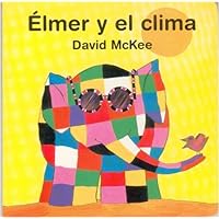 Elmer y el Clima Elmer y el Clima Board book Hardcover