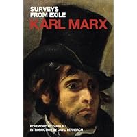 Surveys from Exile: Political Writings (Marx's Political Writings) Surveys from Exile: Political Writings (Marx's Political Writings) Hardcover Paperback