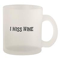 I Miss Wine - Glass 10oz Frosted Coffee Mug, Frosted