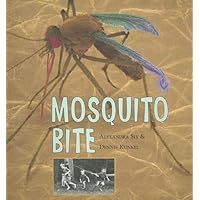 Mosquito Bite (Turtleback School & Library Binding Edition) Mosquito Bite (Turtleback School & Library Binding Edition) Library Binding Paperback