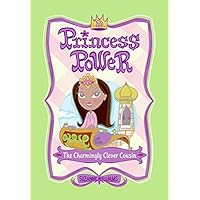 Princess Power #2: The Charmingly Clever Cousin Princess Power #2: The Charmingly Clever Cousin Hardcover Paperback