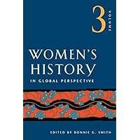 Women's History in Global Perspective, Vol. 3 Women's History in Global Perspective, Vol. 3 Paperback Hardcover