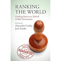 Ranking the World: Grading States as a Tool of Global Governance Ranking the World: Grading States as a Tool of Global Governance Kindle Hardcover Paperback