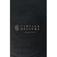 Candela Obscura Core Rulebook