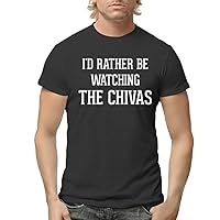 I'd Rather Be Watching The Chivas - Men's Adult Short Sleeve T-Shirt