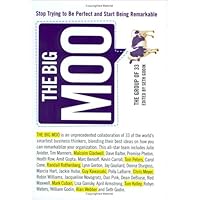The Big Moo : Stop Trying to Be Perfect and Start Being Remarkable The Big Moo : Stop Trying to Be Perfect and Start Being Remarkable Audible Audiobook Kindle Hardcover Preloaded Digital Audio Player