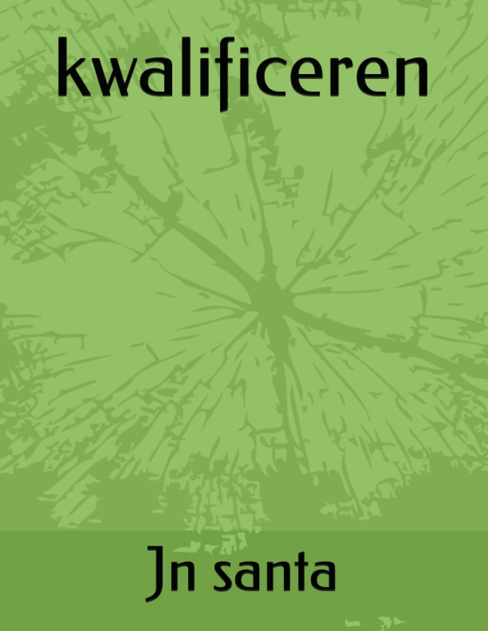 kwalificeren (Dutch Edition)