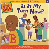 Is It My Turn Now? (Little Bill) Is It My Turn Now? (Little Bill) Paperback