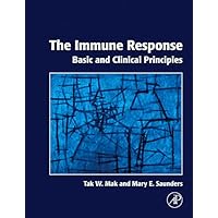 The Immune Response: Basic and Clinical Principles The Immune Response: Basic and Clinical Principles eTextbook Hardcover