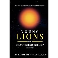 YOUNG LIONS AND SCATTERED SHEEP: THE SICKNESS