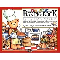 My First Baking Book: A Bialosky & Friends Book My First Baking Book: A Bialosky & Friends Book Paperback Mass Market Paperback