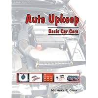 Auto Upkeep: Basic Car Care Auto Upkeep: Basic Car Care Paperback