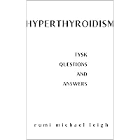 Hyperthyroidism: TYSK (Questions and Answers)