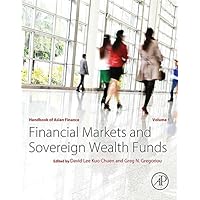 Handbook of Asian Finance: Financial Markets and Sovereign Wealth Funds Handbook of Asian Finance: Financial Markets and Sovereign Wealth Funds Kindle Hardcover