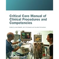 Critical Care Manual of Clinical Procedures and Competencies Critical Care Manual of Clinical Procedures and Competencies Kindle Paperback