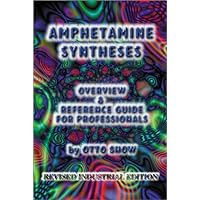 Amphetamine Syntheses: Industrial Amphetamine Syntheses: Industrial Paperback