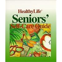 HealthyLife® Seniors' Self-Care Guide HealthyLife® Seniors' Self-Care Guide Paperback