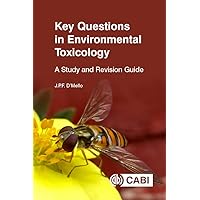 Key Questions in Environmental Toxicology: A Study and Revision Guide Key Questions in Environmental Toxicology: A Study and Revision Guide Kindle Paperback