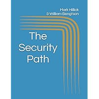 The Security Path The Security Path Paperback Kindle