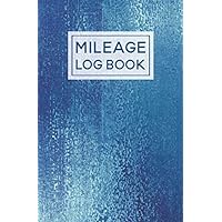 Mileage Log Book: For Car | Expense Tracker Notebook | Tax Accounting Record Book | Blue Grunge