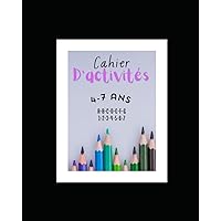 Cahier d'activités 4-7 ans (French Edition)