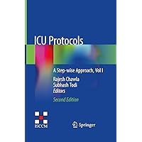 ICU Protocols: A Step-wise Approach, Vol I ICU Protocols: A Step-wise Approach, Vol I Hardcover Kindle Paperback