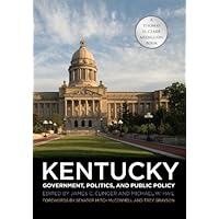 Kentucky Government, Politics, and Public Policy Kentucky Government, Politics, and Public Policy Kindle Hardcover