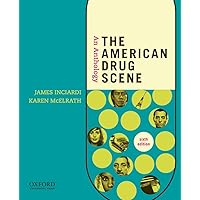 The American Drug Scene: An Anthology The American Drug Scene: An Anthology Paperback