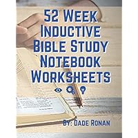 52 Week Inductive Bible Study Notebook Worksheets: Personal or Group Workbook of Blank 8.5 x 11 IBS Worksheets Large Print 52 Week Inductive Bible Study Notebook Worksheets: Personal or Group Workbook of Blank 8.5 x 11 IBS Worksheets Large Print Paperback