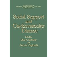 Social Support and Cardiovascular Disease (The Springer Series in Behavioral Psychophysiology and Medicine) Social Support and Cardiovascular Disease (The Springer Series in Behavioral Psychophysiology and Medicine) Hardcover Paperback