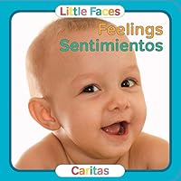 Feelings / Sentimientos (Little Faces) (English and Spanish Edition)