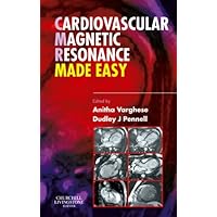 Cardiovascular Magnetic Resonance Made Easy Cardiovascular Magnetic Resonance Made Easy Paperback Kindle