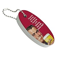 I'm Pretty Sure Last Words Going to Be Hold My Beer Watch This Funny Humor Floating Keychain Oval Foam Fishing Boat Buoy Key Float