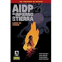 AIDP 25. El infierno en la Tierra 8.: Lago de fuego (Spanish Edition) AIDP 25. El infierno en la Tierra 8.: Lago de fuego (Spanish Edition) Paperback