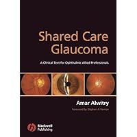 Shared Care Glaucoma Shared Care Glaucoma Paperback