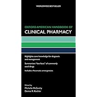 Oxford American Handbook of Clinical Pharmacy (Oxford American Handbooks of Medicine) Oxford American Handbook of Clinical Pharmacy (Oxford American Handbooks of Medicine) Kindle Flexibound