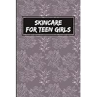 Skincare For Teen Girls: Daily Beauty Tracker For Teens. Skincare Made Easy