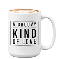 Vintage Coffee Mug - Groovy Kind Of Love - Funny Classic Inspirational Motivational Sorority Club Song Lyrics Gift For Women Men Friend