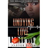 The Holland Family saga Part Two: Undying Love The Holland Family saga Part Two: Undying Love Paperback Kindle
