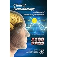 Clinical Neurotherapy: Application of Techniques for Treatment Clinical Neurotherapy: Application of Techniques for Treatment Kindle Hardcover