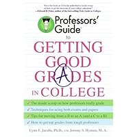 Professors' Guide(TM) to Getting Good Grades in College Professors' Guide(TM) to Getting Good Grades in College Kindle Paperback Audible Audiobook