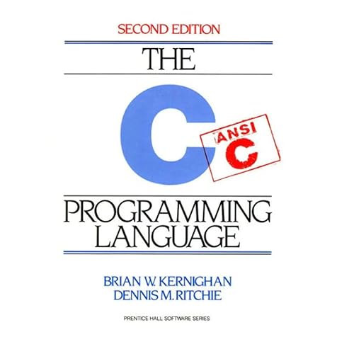 C Programming Language, 2nd Edition C Programming Language, 2nd Edition Paperback Kindle Mass Market Paperback Hardcover