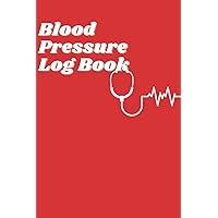 Blood Pressure Log Book: This unique log book is perfect to record daily blood pressure information. This is a must-have for anyone who wants a record ... of their lifestyle, 100 Pages, 6x9 Inches.