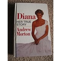 Diana: Her True Story Diana: Her True Story Hardcover Paperback Audio, Cassette