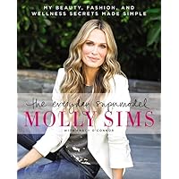 The Everyday Supermodel: My Beauty, Fashion, and Wellness Secrets Made Simple The Everyday Supermodel: My Beauty, Fashion, and Wellness Secrets Made Simple Paperback Kindle