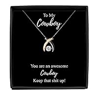 You're An Awesome Cowboy Necklace Funny Gift Idea Keep That Shit Up Motivation Quote Pendant Gag Sterling Silver Chain With Box