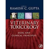 Veterinary Toxicology: Basic and Clinical Principles Veterinary Toxicology: Basic and Clinical Principles eTextbook Hardcover