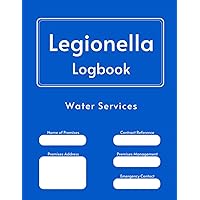 Legionella Logbook: Water Management Services Legionella Flushing Log & Water Temperature Checks