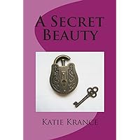 A Secret Beauty